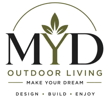 MYD Outdoor Living — Make Your Dream